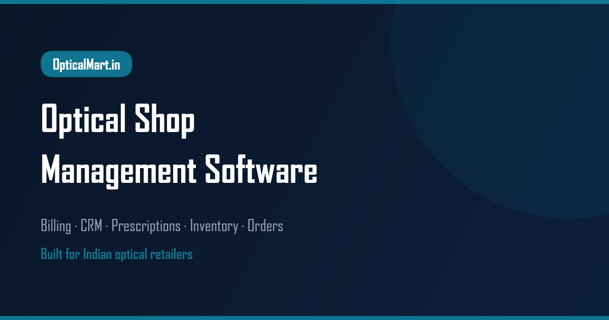Optical CRM Software | Optical Mart